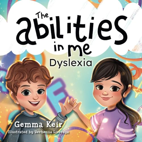 The abilities in me: Dyslexia von Independently published