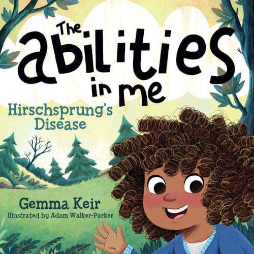 The abilities in me: Hirschsprung's Disease von Independently published