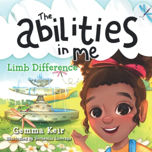 The abilities in me: Limb Difference von Independently published