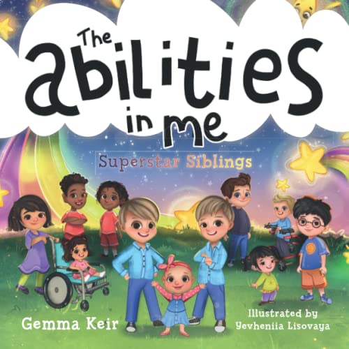 The abilities in me: Superstar Siblings von Independently published