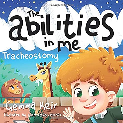 The abilities in me: Tracheostomy von Independently published