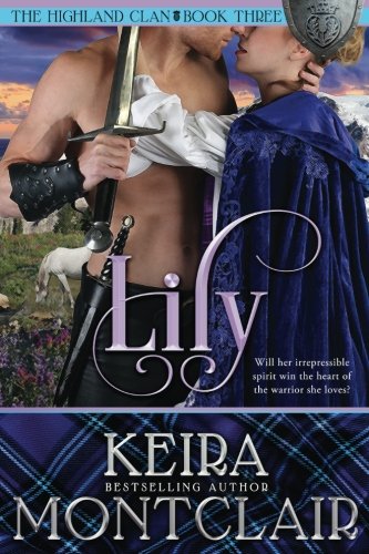 Lily (The Highland Clan) von Keira Montclair