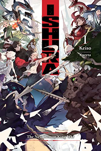 Ishura, Vol. 1: The New Demon King War Volume 1 (ISHURA GN) von Yen Press