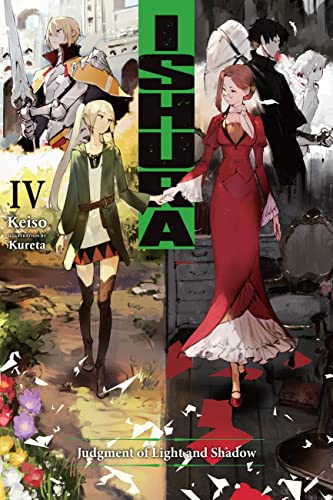 Ishura, Vol. 4: Judgment of Light and Shadow (ISHURA GN)