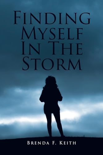 Finding Myself In The Storm von Fulton Books