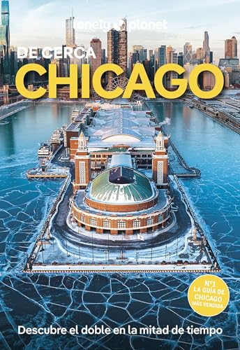 Chicago de cerca 4 (Guías De cerca Lonely Planet) von GeoPlaneta