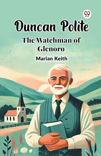 Duncan Polite The Watchman of Glenoro von Double 9 Books