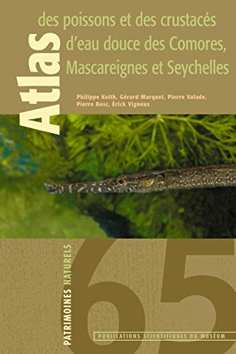 ATLAS DES POISSONS ET DES CRUSTACES D EAU DOUCE DES COMORES MASCAREIGNES (0000): Décapodes uniquement