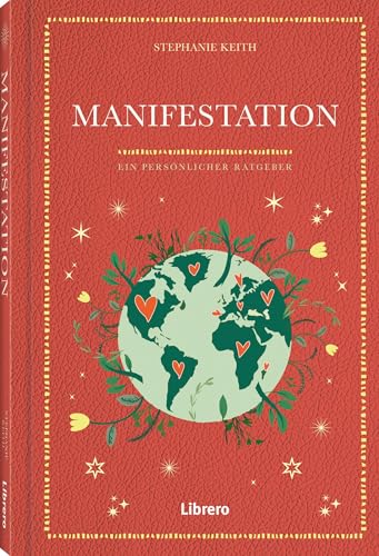 Manifestation: Ein persönlicher Ratgeber Manifestation: Ein persönlicher Ratgeber von Librero
