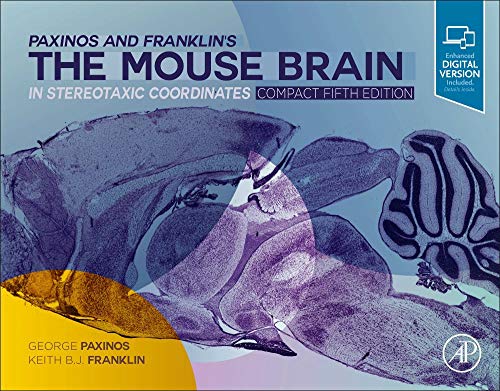 Paxinos and Franklin's the Mouse Brain in Stereotaxic Coordinates, Compact: The Coronal Plates and Diagrams von Academic Press