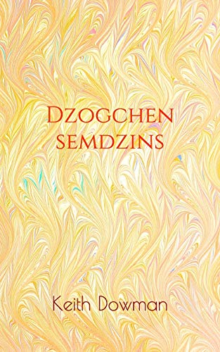 Dzogchen Semdzins (Dzogchen Teaching Series, Band 2) von Ubsvaky