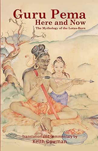 Guru Pema Here and Now: The Mythology of the Lotus Born von Createspace Independent Publishing Platform