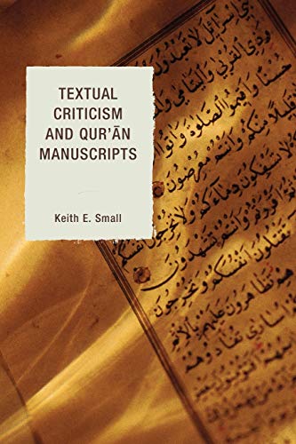 Textual Criticism and Qur'an Manuscripts von Rowman & Littlefield Publishers