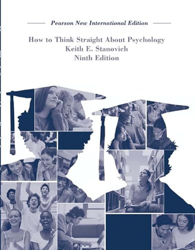 How To Think Straight About Psychology: Pearson New International Edition von Pearson