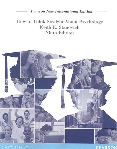 How To Think Straight About Psychology: Pearson New International Edition von Pearson