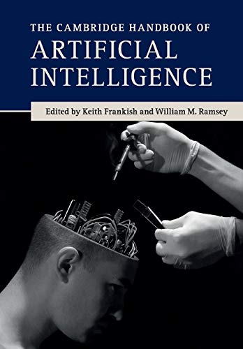 The Cambridge Handbook of Artificial Intelligence von Cambridge University Press