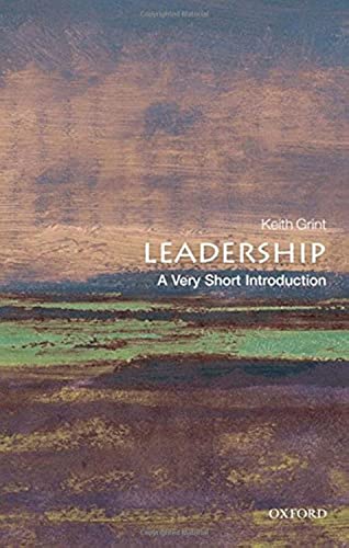 Leadership: A Very Short Introduction (Very Short Introductions)