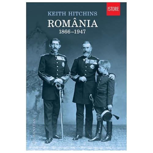 Romania. 1866-1947 von Humanitas