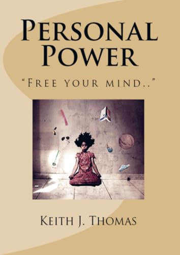 Personal Power: "Free your mind.." von E-Kitap Projesi & Cheapest Books