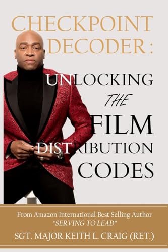 CHECKPOINT DECODER: UNLOCKING THE FILM DISTRIBUTION CODES von Independent Publisher