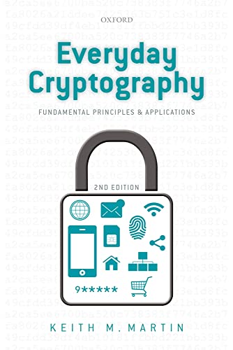 Everyday Cryptography: Fundamental Principles and Applications von Oxford University Press
