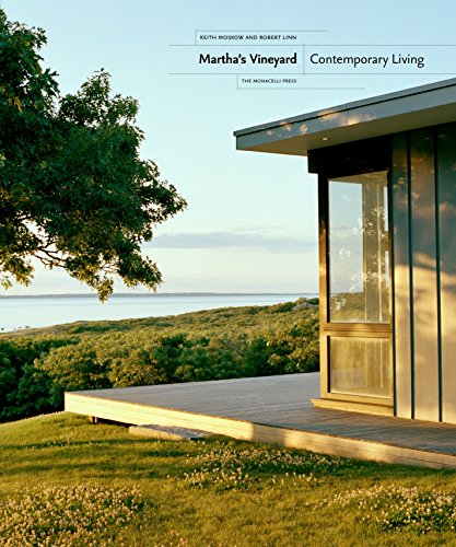 Martha's Vineyard: Contemporary Living von The Monacelli Press