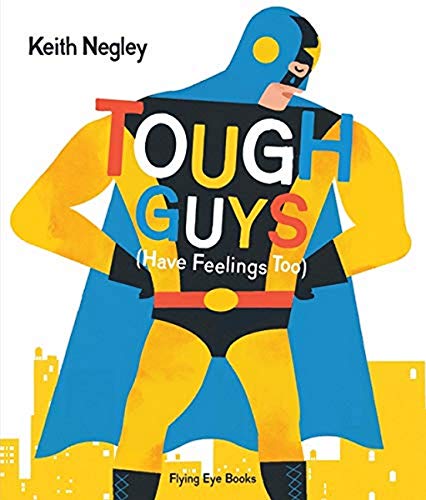 Tough Guys Have Feelings Too: 1 von WordUnited