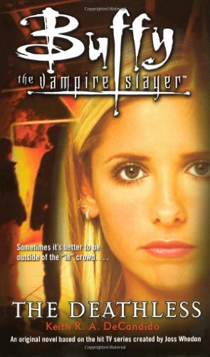 The Deathless (Buffy the Vampire Slayer) von Simon Pulse