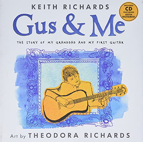 Gus & Me: The Story of My Granddad and My First Guitar von LITTLE, BROWN