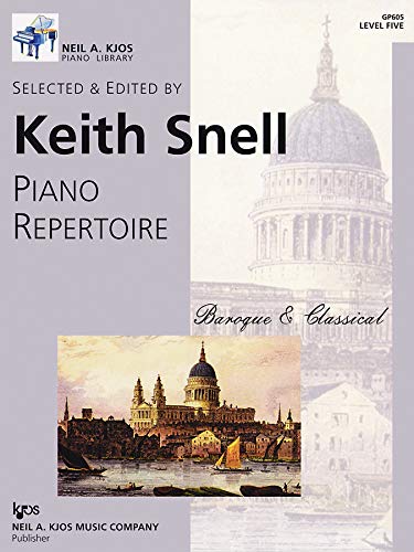 Piano Repertoire Baroque & Classical - Level 5 Piano Repertoire Baroque & Classical - Level 5