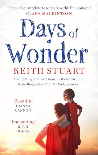 Days of Wonder: From the Richard & Judy Book Club bestselling author of A Boy Made of Blocks von Sphere