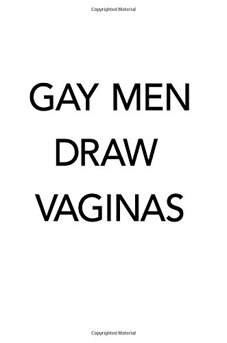 Gay Men Draw Vaginas von Breezy Circle