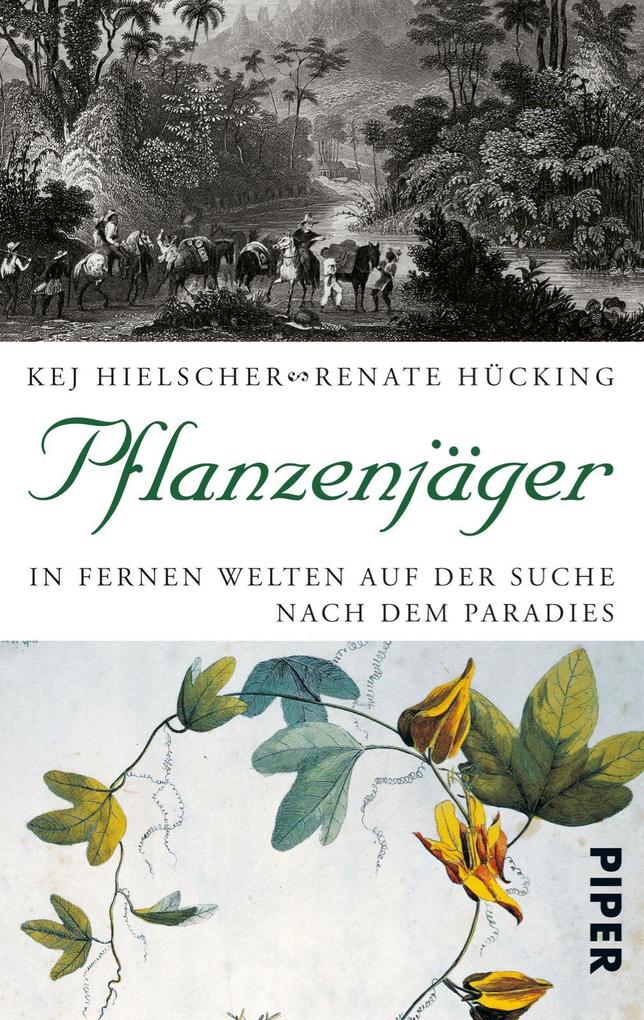 Pflanzenjäger von Piper Verlag GmbH