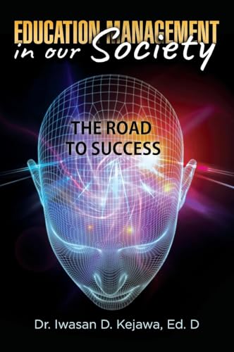 Education Management in our Society Education Management in our Society von Prominent Books Edge LLC