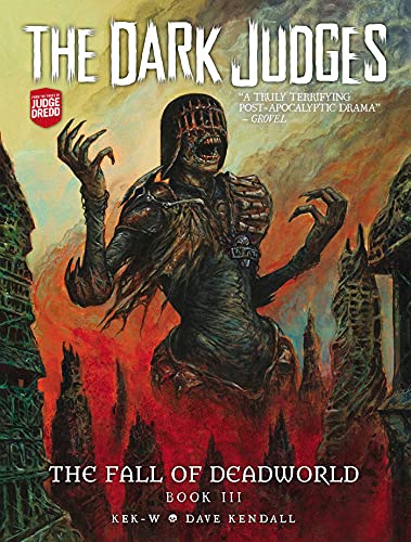 The Dark Judges: The Fall of Deadworld Book III: Doomed (Volume 3) von 2000 AD