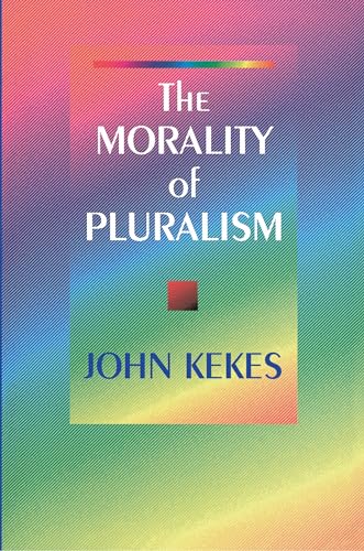 The Morality of Pluralism