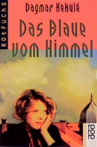 Das Blaue vom Himmel von Rowohlt Taschenbuch