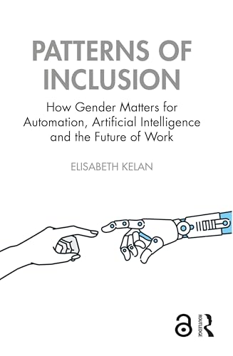 Patterns of Inclusion: How Gender Matters for Automation, Artificial Intelligence and the Future of Work von Penguin