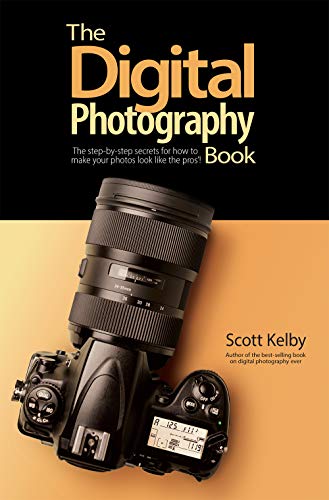 The Digital Photography Book: The Step-by-step Secrets for How to Make Your Photos Look Like the Pros! von Rocky Nook