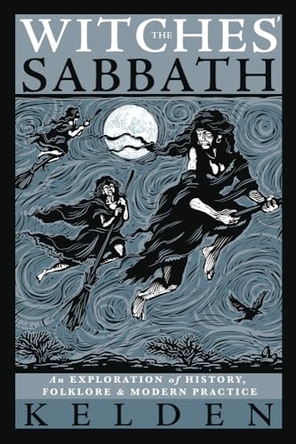 The Witches Sabbath: An Exploration of History, Folklore & Modern Practice von Llewellyn Publications,U.S.