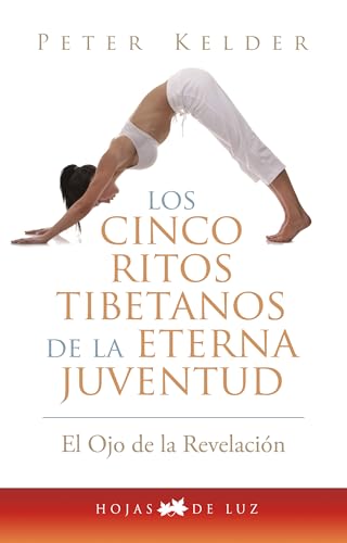 Cinco Ritos Tibetanos de la Eterna Juventud (2014) von Editorial Sirio