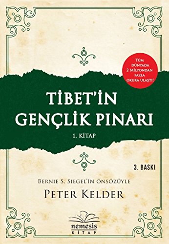 Tibetin Genclik Pinari: 1. Kitap: Bernie S. Siegel'in Önsözüyle