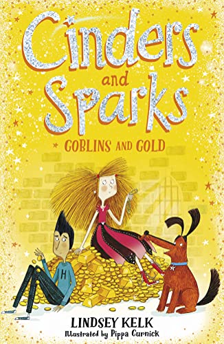 Cinders and Sparks: Goblins and Gold