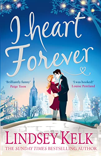 I Heart Forever: Hilarious, heartwarming and relatable: escape with this bestselling romantic comedy (I Heart Series, Band 7) von HarperCollins