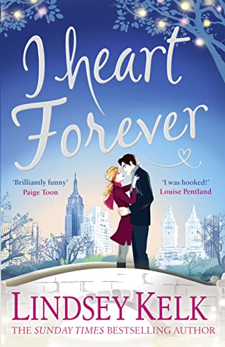 I Heart Forever: Hilarious, heartwarming and relatable: escape with this bestselling romantic comedy (I Heart Series, Band 7) I Heart Forever: Hilarious, heartwarming and relatable: escape with this bestselling romantic comedy (I Heart Series, Band 7)
