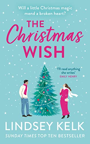 The Christmas Wish: the perfect new festive Christmas romance to escape with from the Sunday Times bestselling author von HarperCollins