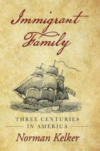 Immigrant Family: Three Centuries in America Immigrant Family: Three Centuries in America von Inks and Bindings, LLC