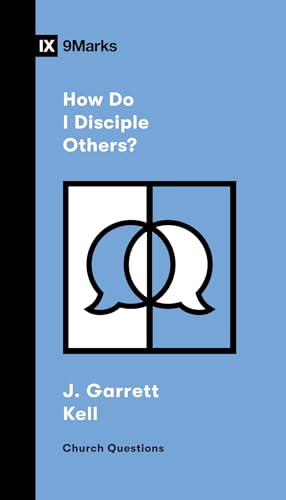 How Do I Disciple Others? (Church Questions) von Crossway Books
