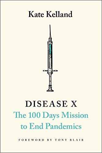 Disease X: The 100 Days Mission to End Pandemics von Canbury Press