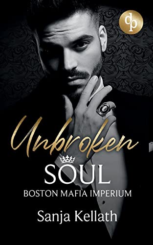 Unbroken Soul: Boston Mafia Imperium